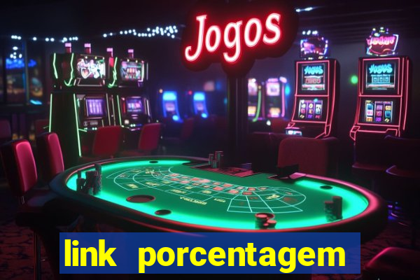 link porcentagem slots pp