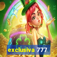 exclusiva 777