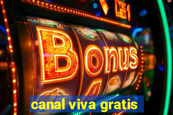 canal viva gratis