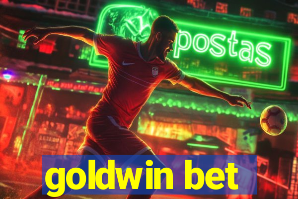 goldwin bet