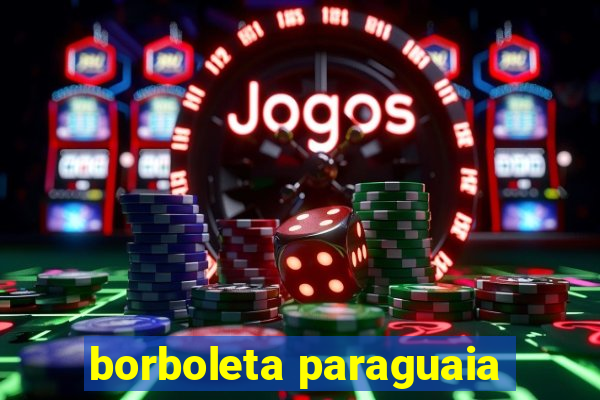borboleta paraguaia