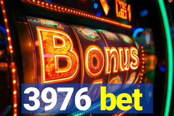 3976 bet