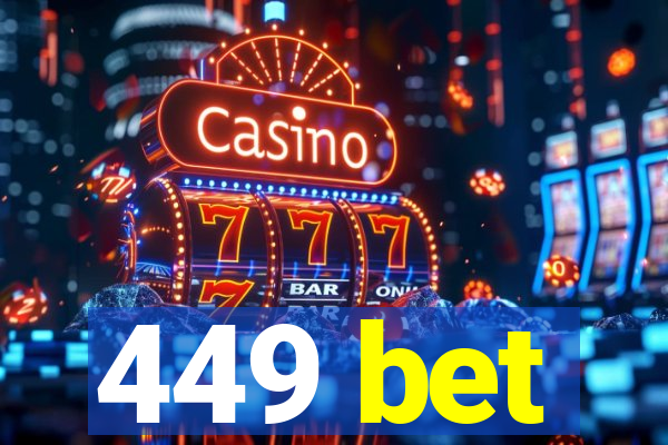 449 bet