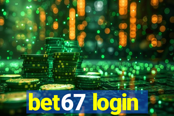 bet67 login