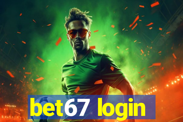 bet67 login