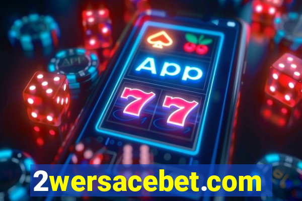 2wersacebet.com