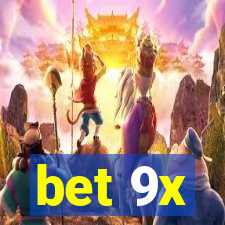 bet 9x