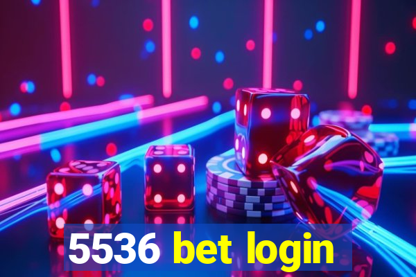 5536 bet login