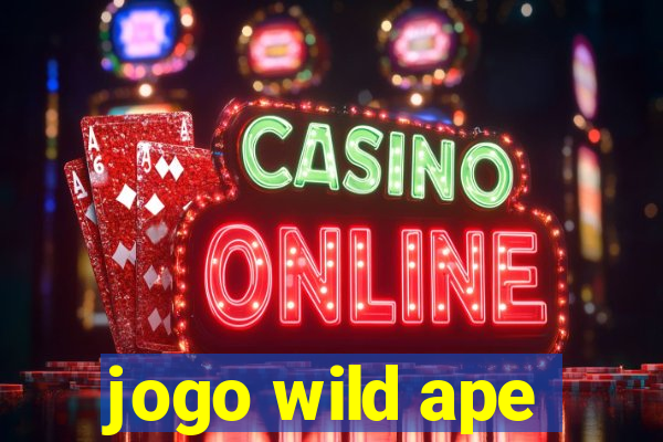 jogo wild ape