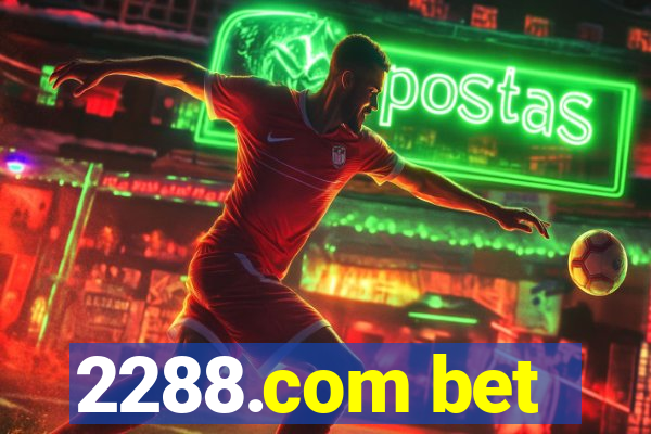2288.com bet