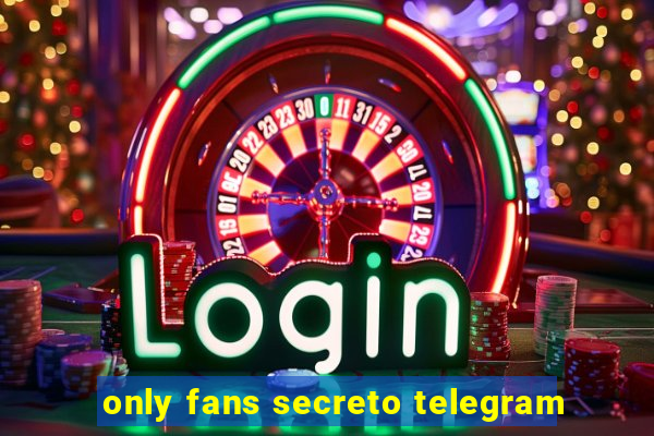 only fans secreto telegram