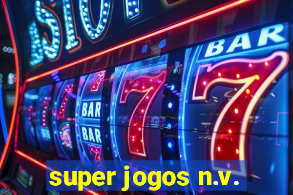 super jogos n.v.