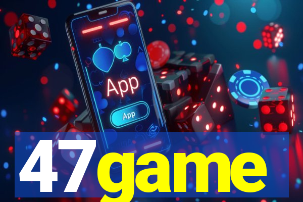 47game