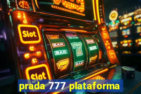 prada 777 plataforma