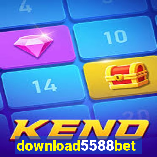 download5588bet