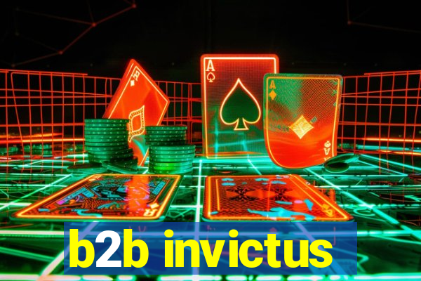 b2b invictus