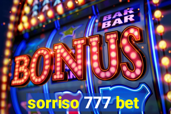 sorriso 777 bet