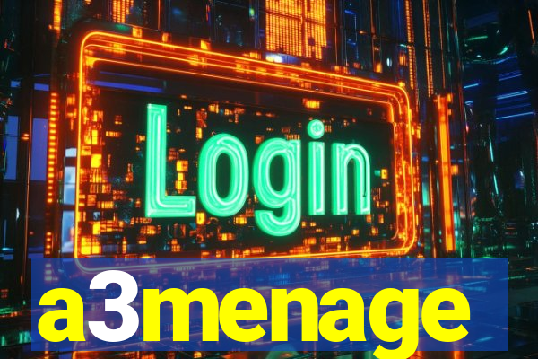 a3menage