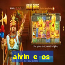 alvin e os esquilos rede canais