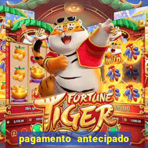 pagamento antecipado estrela bet como funciona