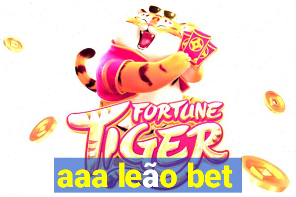 aaa leão bet