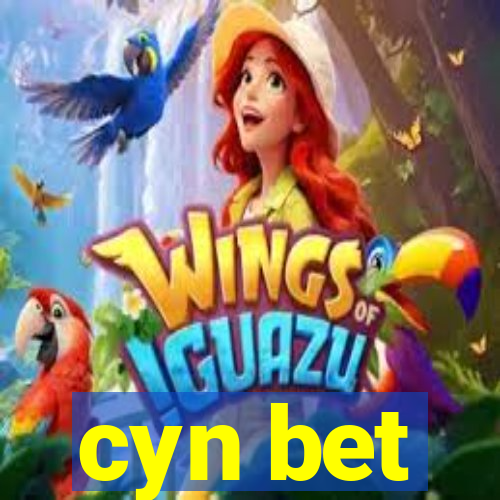 cyn bet