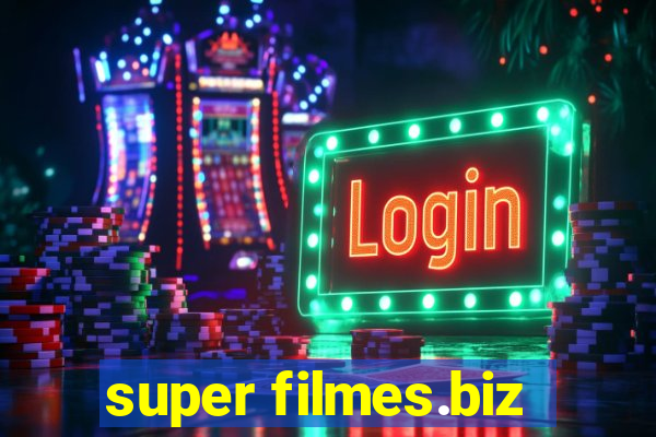 super filmes.biz