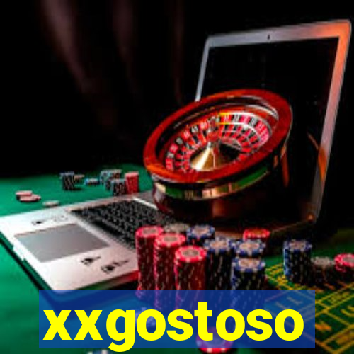xxgostoso