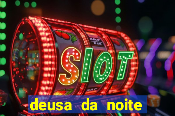 deusa da noite celta deusa da