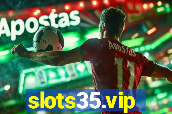slots35.vip