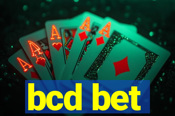 bcd bet