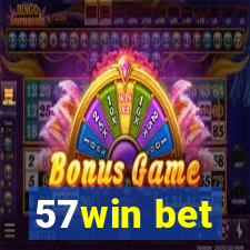 57win bet