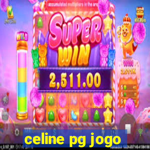 celine pg jogo