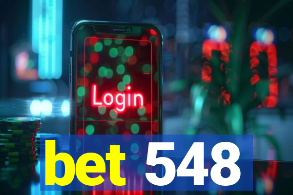bet 548