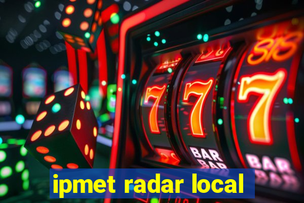 ipmet radar local
