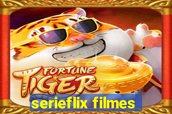 serieflix filmes
