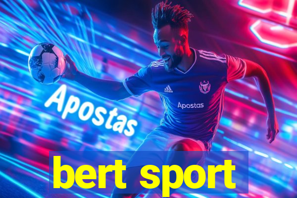 bert sport