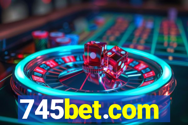 745bet.com