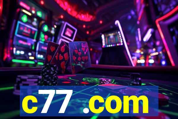 c77 .com