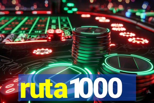 ruta1000