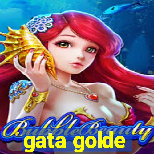 gata golde