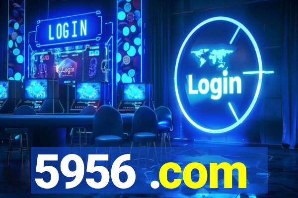 5956 .com