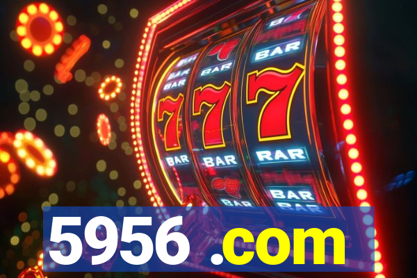 5956 .com