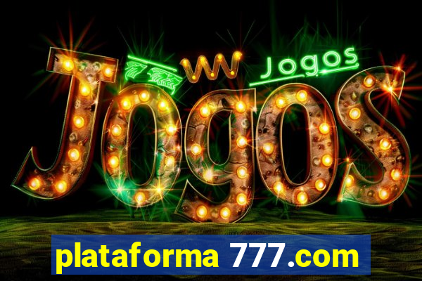 plataforma 777.com