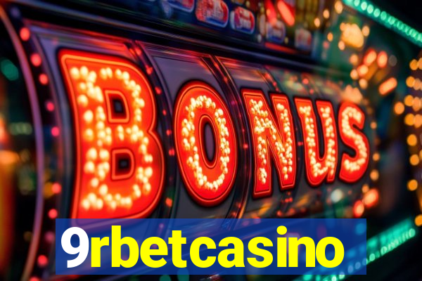 9rbetcasino