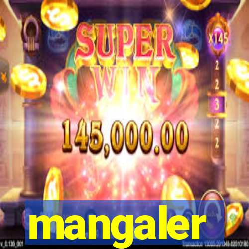 mangaler