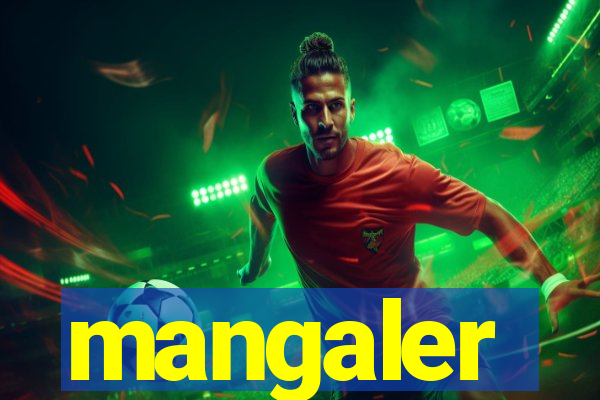 mangaler