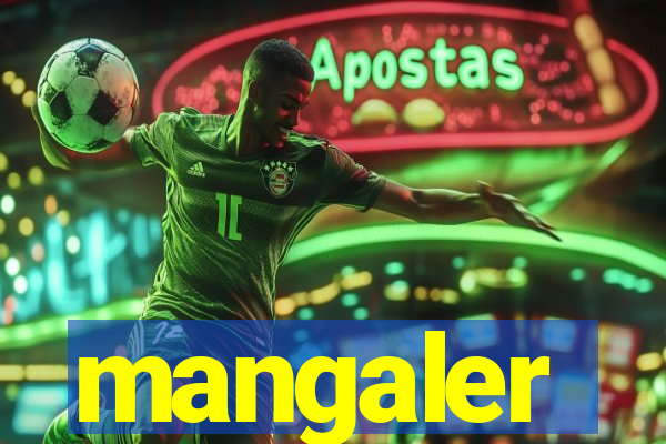 mangaler
