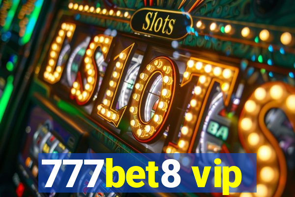 777bet8 vip