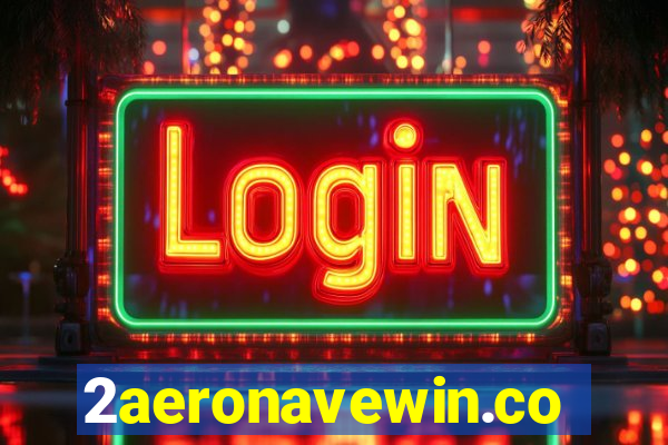 2aeronavewin.com
